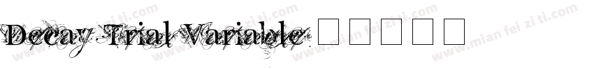 Decay Trial Variable字体转换